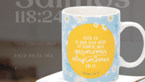 Taza Colección Ideal - Este es el Día