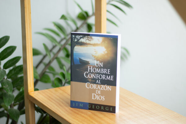 Un Hombre Conforme Al Corazon de Dios