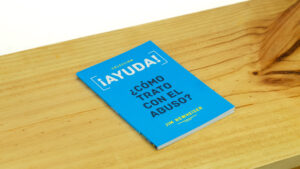 Ayuda, ¿Cómo trato con el abuso?