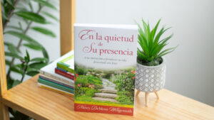 En la Quietud de Su presencia