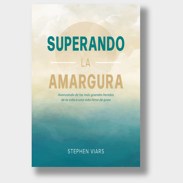 Superando la amargura
