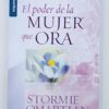 El Poder de la Mujer que ora (Bolsillo)