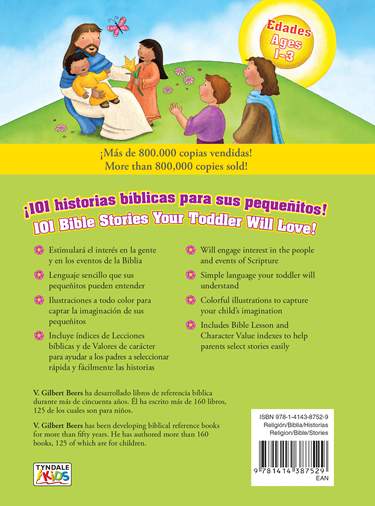 La Biblia de los pequeñitos / The Toddler’s Bible (bilingüe / bilingual)