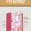 Santa Biblia NTV, Edición Personal Letra Grande - Diseño Floral