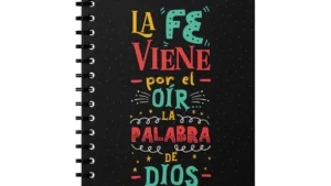 Journal “La fe viene por el oír” – Romanos 10:17
