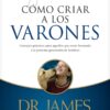 Cómo criar a los varones
